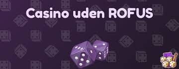 Betting Uden Rufus Oplev en Ny Verden af Spil Betting Uden Rufus Oplev en Ny Verden af Spil